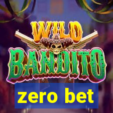 zero bet